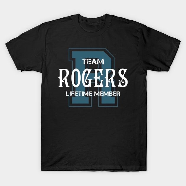 Team ROGERS Lifetime Member T-Shirt by HarrisonAlbertinenw